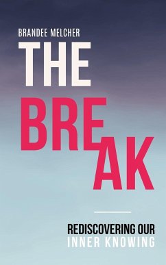 The Break - Melcher, Brandee