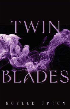 Twin Blades - Upton, Noelle