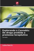 Explorando a Cannabis: De droga proibida a promessa terapêutica