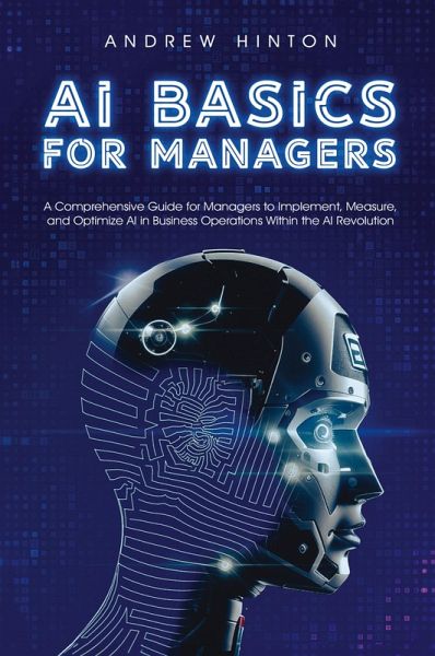 AI Basics for Managers AI Basics for Managers