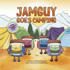 Jamguy Goes Camping - Benedick, Matthew