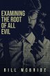 Examining The Root Of All Evil - Bild 1
