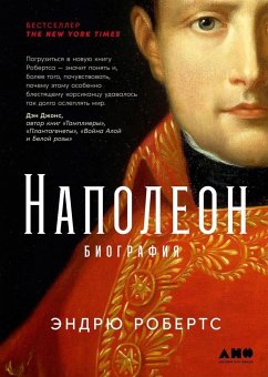 Napoleon. Biografija - Roberts, Andrew