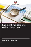 Comment faciliter une recherche-action