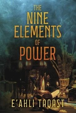 The Nine Elements of Power - Taqast, E'Ahli