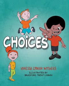 CHOICES - Withers, Vanessa Lyman; Lyman, Bradford Trent