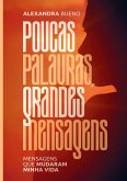 Poucas palavras, grandes mensagens