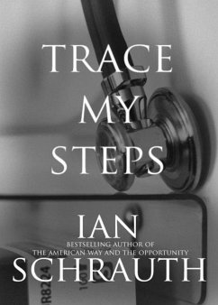 Trace my steps - Schrauth, Ian