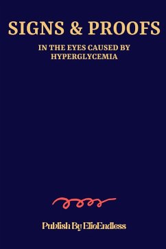 Signs & proofs in the eyes caused by hyperglycemia - Endless, Elio