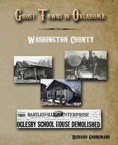 Ghost Towns In Oklahoma - Washington County - Gorremans, Richard