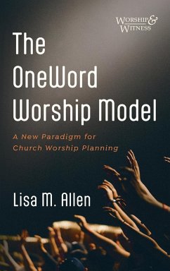 The OneWord Worship Model