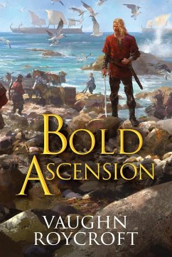 Bold Ascension - Roycroft, Vaughn
