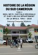 Histoire de la région du Sud Cameroun - Bild 1