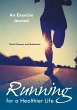 Running For a Healthier Life: An... - Bild 1