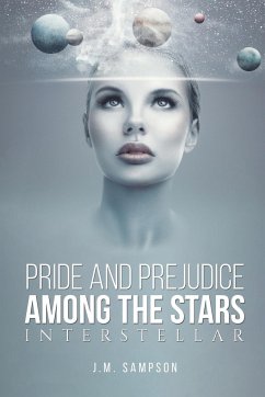 Pride and Prejudice Among the Stars - Sampson, J. M.