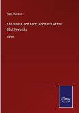 The House and Farm Accounts of the Shuttleworths