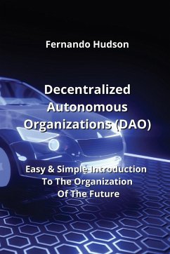 Decentralized Autonomous Organizations (DAO) - Hudson, Fernando