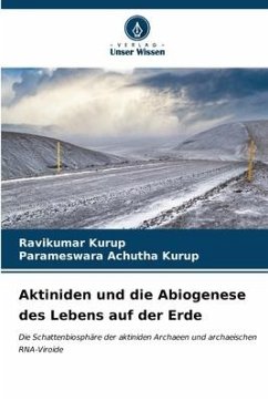 Aktiniden und die Abiogenese des Lebens auf der Erde - Kurup, Ravikumar;Achutha Kurup, Parameswara