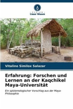 Erfahrung: Forschen und Lernen an der Kaqchikel Maya-Universität - Similox Salazar, Vitalino