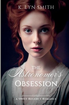 The Astronomer's Obsession - Smith, K. Lyn