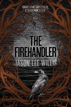 The Firehandler - Willis, Jason Lee