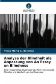 Analyse der Blindheit als Anpassung von An Essay on Blindness