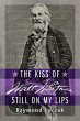 The Kiss of Walt Whitman Still on My... - Bild 1
