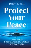 Protect Your Peace