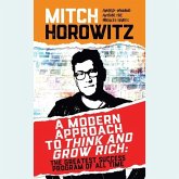 A Modern Approach to Think and Grow Rich: The Greatest Success Program of All Time