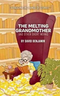 The Melting Grandmother - Benjamin, David