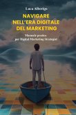 Navigare nell'Era digitale del Marketing