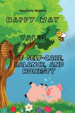 Tales of Self-Care, Balance and Honesty - Mannerly, Melanie