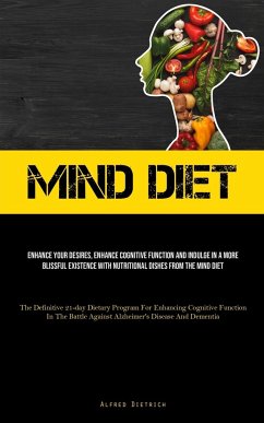 Mind Diet - Dietrich, Alfred