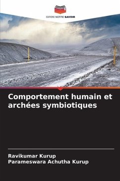 Comportement humain et archées symbiotiques - Kurup, Ravikumar;Achutha Kurup, Parameswara