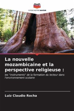 La nouvelle mozambicaine et la perspective religieuse : - Rocha, Luiz Claudio