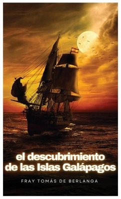 El descubrimiento de las Islas Galápagos - Fray Tomás de Berlanga