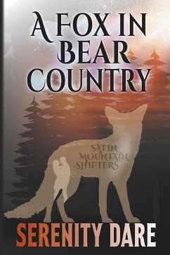 A Fox in Bear Country - Dare, Serenity