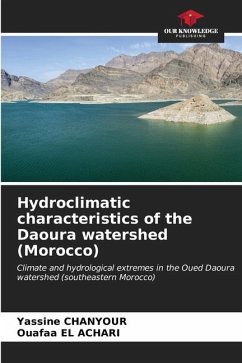 Hydroclimatic characteristics of the Daoura watershed (Morocco) - CHANYOUR, Yassine;EL ACHARI, Ouafaa
