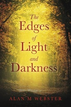 The Edges of Light and Darkness - Webster, Alan M