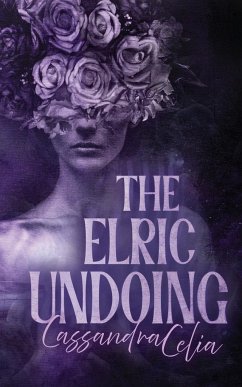 The Elric Undoing - Celia, Cassandra