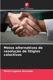 Meios alternativos de resolução de litígios colectivos