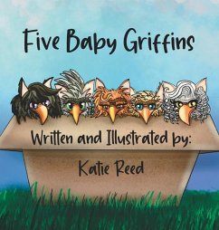 Five Baby Griffins - Reed, Katie