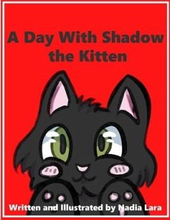 A Day With Shadow the Kitten - Lara, Nadia