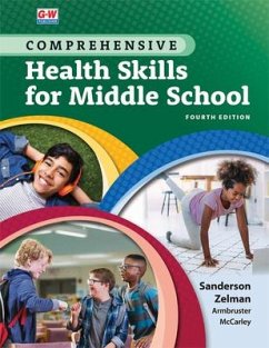 Comprehensive Health Skills for Middle School - Sanderson, Catherine A; Zelman, Mark; Armbruster, Lindsay; McCarley, Mary