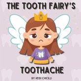The Tooth Fairy's Toothache