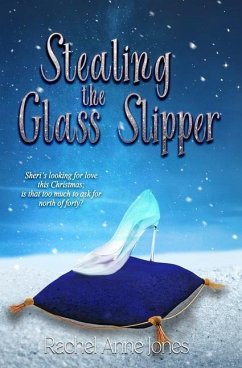 Stealing the Glass Slipper - Jones, Rachel Anne