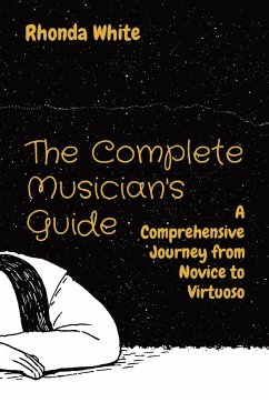 The Complete Musician's Guide - White, Rhonda Kay