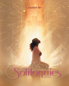 Soliloquies and Me - Be, Jasmine