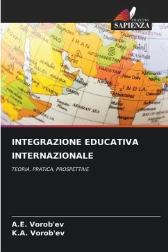 INTEGRAZIONE EDUCATIVA INTERNAZIONALE - Vorob'ev, A.E.;Vorob'ev, K.A.