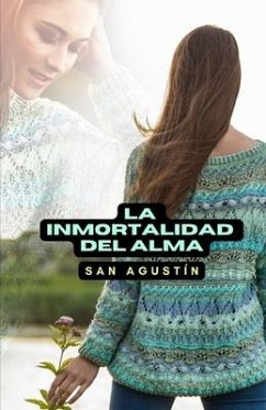 La inmortalidad del alma - San Agustín